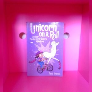 Unicorn on a roll: Book 2 of the Phoebe and Her Unicorn series